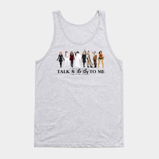 Talk Nerdy To Me Tank Top